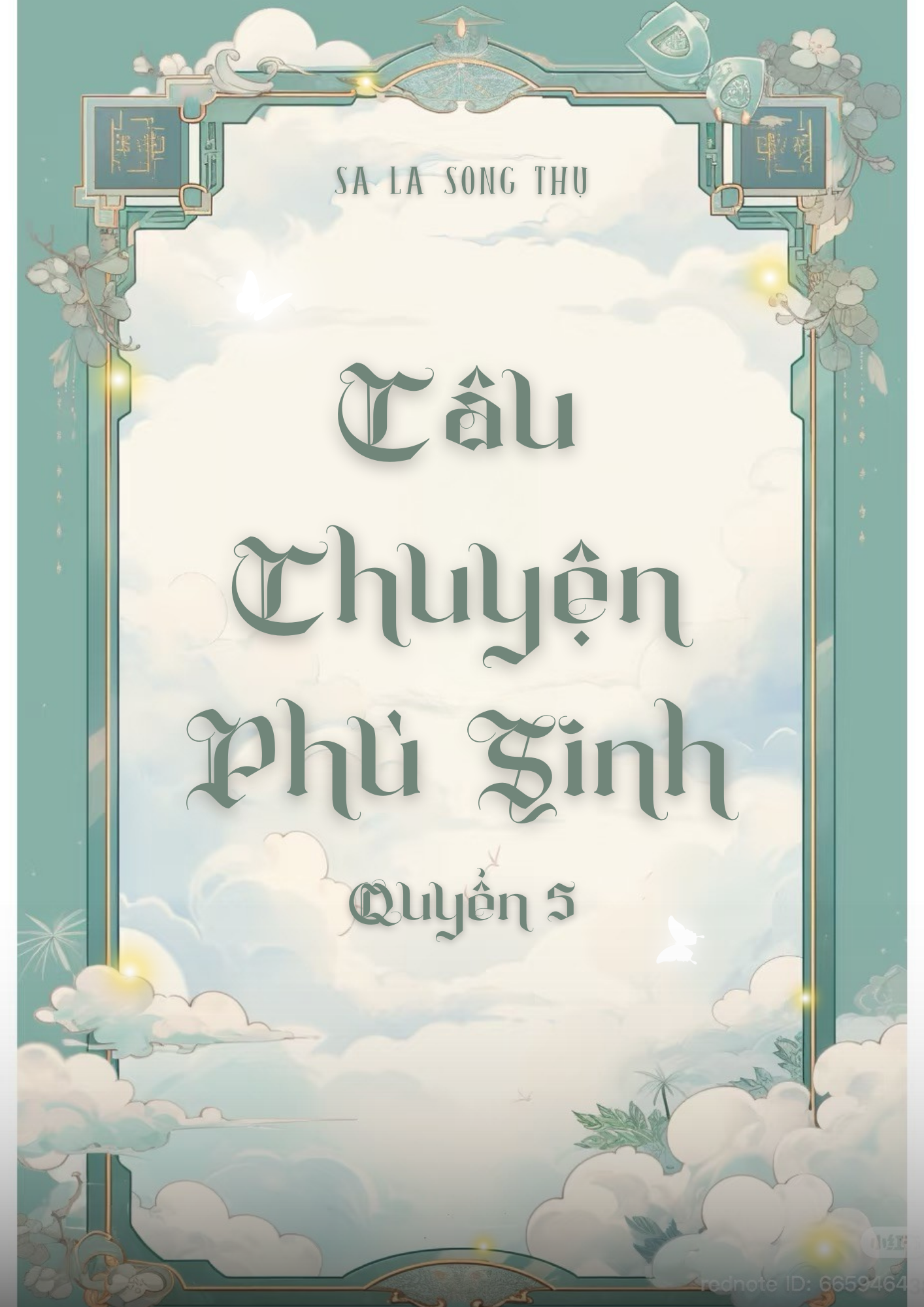 CÂU CHUYỆN PHÙ SINH – QUYỂN 5